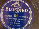 Bluebird 8923 Hall Brothers ELEVATED RAILROAD IN THE CITY  78 rpm Country E+