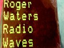Roger Waters**STILL SEALED**Radio Waves 12