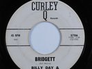 Teen Rockabilly Popcorn 45 BILLY DAY Bridgett CURLEY Q HEAR