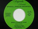 Modern Soul 45 - Marshall, Donovan, Broomfield - Since I Found My Baby - Augusta