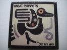 Meat Puppets ‎– Out My Way LP MVD Audio ‎– MVD5928LP USA 2013
