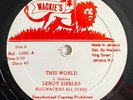 LEROY SIBBLES NOEL DELAHAYE This World / Pretty Looks WACKIE'S 12