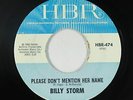 Northern Soul 45 - Billy Storm - Please Don't Mention Her Name - HBR - VG+ mp3
