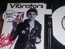 The Vibrators Baby Baby WHITE VINYL 7