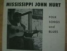 Mississippi John Hurt Folk Songs and Blues Piedmont '63 rare VG++