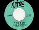 N.Y. CLASSIC DOOWOP-DEL VIKINGS-THE SUN/PISTOL PACKIN' MAMA-ALPINE 66