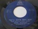 NORTHERN SOUL/ R&B- GENE REDDIN BELL 45 RPM- I GOT SOUL / I NEED YOUR LOVIN'