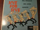 Bill Holman/Mel Lewis Quintet - Jive for Five, Andex A 3005 Mono VG++/NM