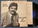 Jason Alvarez - The Love of Jesus LP private Xian modern soul rare unknown