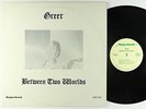 Greer - Between Two Worlds LP - Sugarbush - Rare Private Psych VG++