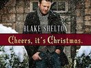 `SHELTON, BLAKE`-CHEERS  IT`S CHRISTMAS (DELUXE) VINYL LP NEUF