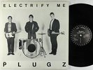 Plugz - Electrify Me LP - Plugz Recordz OG Press VG+