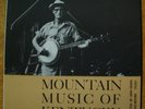 Mountain Music of Kentucky Folkways'60 1st press EX Roscoe Holcomb w/booklet