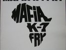 Mafia K1 fry - Pour ceux/Lourd 12