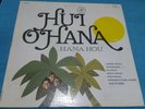 Hui Ohana Hana Hou 1973 Vinyl LP SL 7008 Lehua Records Hawaiian