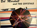 BOB MARSHALL and the CRYSTALS Tuff Ten + 2 RARE NORTHERN SOUL LP nice