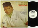 Ted Taylor - Be Ever Wonderful LP - Okeh Mono PROMO