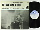 Junior Wells' Chicago Blues Band - Hoodoo Man Blues LP - Delmark OG Press