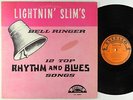 Lightnin' Slim - Bell Ringer LP - Excello 1st Press VG+