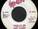 LARRY SANDERS - YOU'RE MY GIRL (Modern) - Rare 7