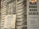 Blue Ridge Barn Dance Old Time Music LP -County 704