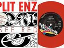 SPLIT ENZ - I SEE RED - RARE 7