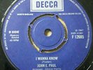 JOH  E. PAUL I WANNA KNOW UK DECCA NORTHERN SOUL