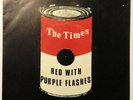 The Times Red with Purple Flashes Whaam 2, Punk KBD Power Pop Neo Garage Psych