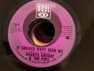 Gladys Knight & Pips - You Don't Love Me No More / It Should Have Been Me Ex 45