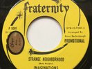 NORTHERN SOUL Imaginations 45 Strange Neighborhood PROMO Fraternity Lbl. NM-MINT