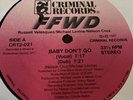 FFWD - Baby Don't Go / Baby No Te Vayas(12”Vinyl VG++Very Clean) Latin Freestyle