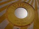 CARL PERKINS GONE,GONE,GONE  / LET THE JUKE BOX KEEP ON PLAYING 1956 SUN 224  EX