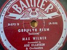 Jewish Yiddish Comic 78 RPM- MAX WILNER- GEFULTE FISH / MAIN KA KA KA KALE- USA