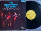 BLUES PROJECT 'LIVE AT CAFE AU GO GO' orig.1966 Aussie LP 1st.press flipback fjj