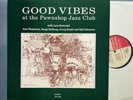 GOOD VIBES AT THE PAWNSHOP Lars Erstrand Arne Domnerus - limited Sweden  LP NM