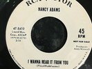 HEAR NORTHERN SOUL /POPCORN R&B - NANCY ADAMS - I WANNA HEAR IT FROM YOU - RCA