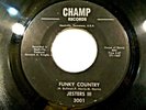 JESTERS III (RARE) FUNKY COUNTRY / DREAM ON AND ON CHAMP 3001 - NEAR MINT