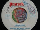 HEAR Willie Mae Big Mama Thornton 45 Hound Dog/Rock A Bye PEACOCK R&B rocker