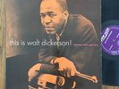 WALT DICKERSON This Is Walt Dickerson  VG New Jazz ?– NJLP 8254 OG DG RVG