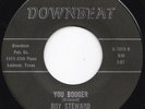 Frantic West TX R&B Rocker ROY STEWARD & MELOTONES You Booger 45 Downbeat HEAR