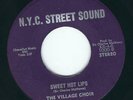 Northern Soul - The Village Choir NYC STREET SOUND 1000 Sweet hot lips ?