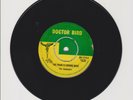 DOCTOR BIRD/ THE TRAIN IS COMING BACK - THE  GLADIATORS  (68 ROCKSTEADY 7
