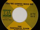 THIRTEENTH FLOOR ELEVATORS: You’re Gonna Miss Me US IA Psych Rock 45 HEAR