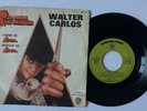 WALTER CARLOS March From A Clockwork Orange 45 Warner Bro 16145 IT 1971 VG++ BX1