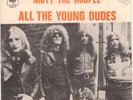 MOTT THE HOOPLE - All The Young Dudes  - 7