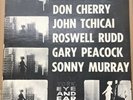 Albert Ayler, Don Cherry, John Tchicai, Roswell Rudd, Gary Peacock, Sonny Murray