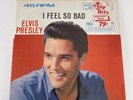 ELVIS PRESLEY I Feel So Bad / Wild in the Country 7