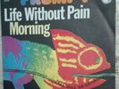 7 inch Frumpy Life Without Pain- Morning