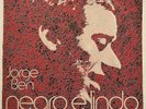 JORGE BEN NEGRO E LINDO  LP 1971 BRAZIL PHILIPS FUNK SOUL BREAKS ARTHUR VEROCAI