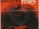 NORTHERN SOUL POPCORN - PARIS JAZZ TRIO - FEVER - EP COLUMBIA ESDF.1252